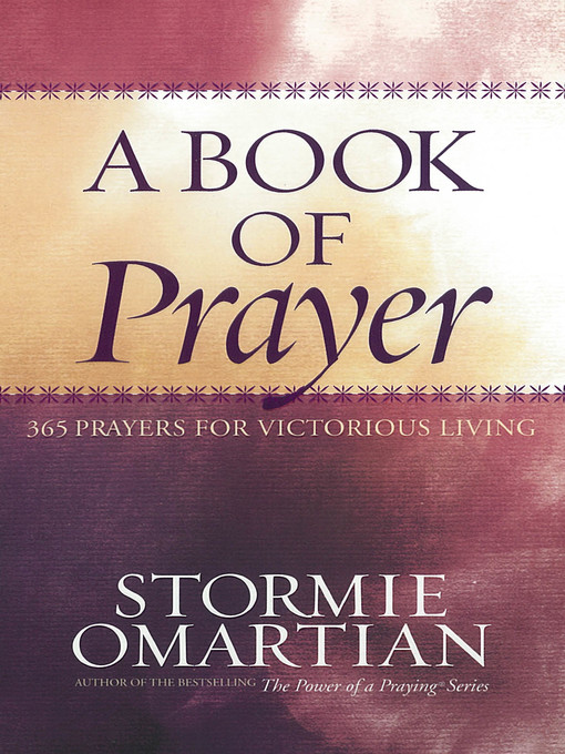 Title details for A Book of Prayer by Stormie Omartian - Available